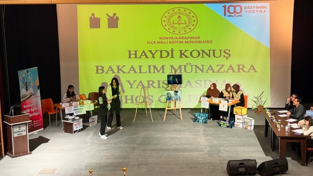 Haydi Konuş Bakalım Münazara Yarışması İlçe Finalleri Tamamlandı